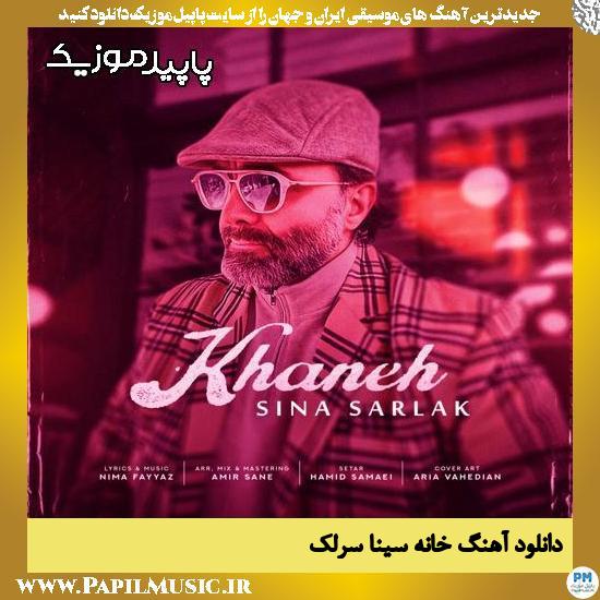 دانلود آهنگ خانه از سینا سرلک